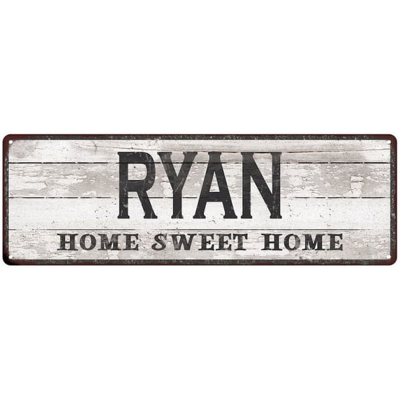 RYAN Home Sweet Home Country Look Gift 6x18 Metal Sig 206180045041