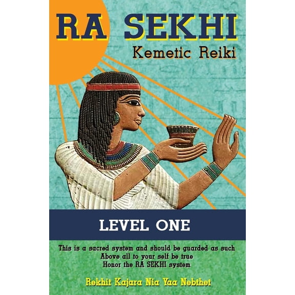 Pre-Owned Ra Sekhi Kemetic Reiki: Level 1