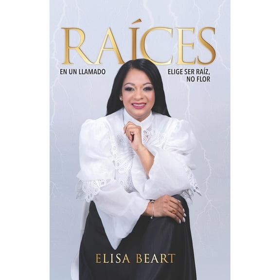 Races En Un Llamado: Elige Ser Raz, No Flor, (Paperback)