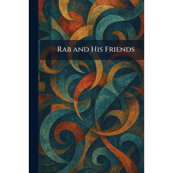 Rab and His Friends, (Paperback)