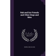 Rab and his Friends and Other Dogs and Men Hardcover