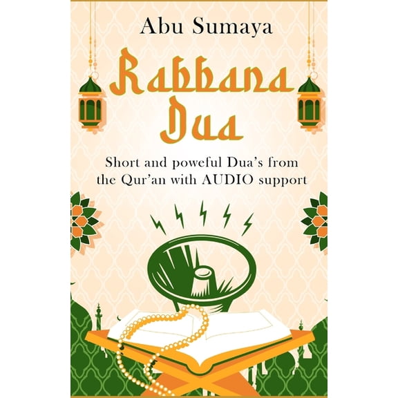 On the Road to Answered Prayers Rabbana Dua: Short and Powerful Dua's from the Qur'an with AUDIO support, Book 3, (Paperback)