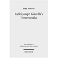 thumbnail image 1 of Rabbi Joseph Gikatilla's Hermeneutics (Hardcover), 1 of 1