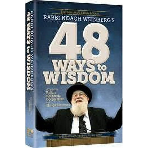 Rabbi Noach Weinberg's 48 Ways to Wisdom [Hardcover]