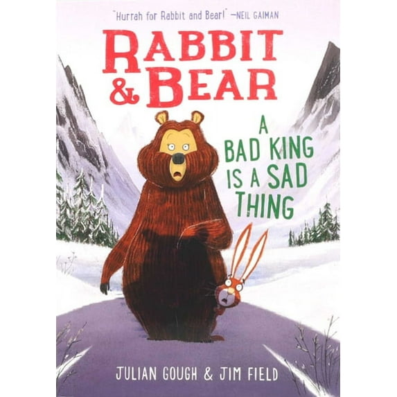 Rabbit & Bear Rabbit & Bear: A Bad King Is a Sad Thing, Book 5, (Paperback)