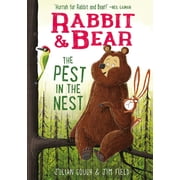 Rabbit & Bear Rabbit & Bear The Pest in the Nest Illustrated Reading Book for Ages 6-8, Book 2, Paperback