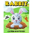 thumbnail image 1 of Rabbit Coloring Book for Kids: Over 50 Cute Coloring and Activity Pages with Cute Rabbits, Easter Bunnies, Carrots, Flow, (Paperback), 1 of 1
