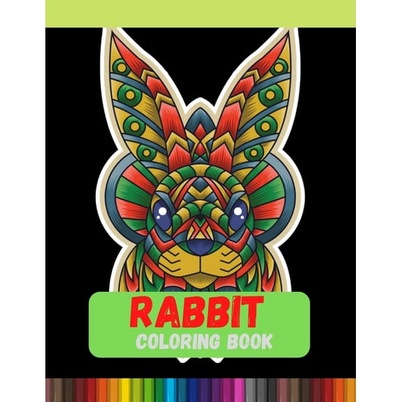 Rabbit Coloring Book: Fun and Beautiful Coloring Pages for Stress Relieving Design (Paperback)