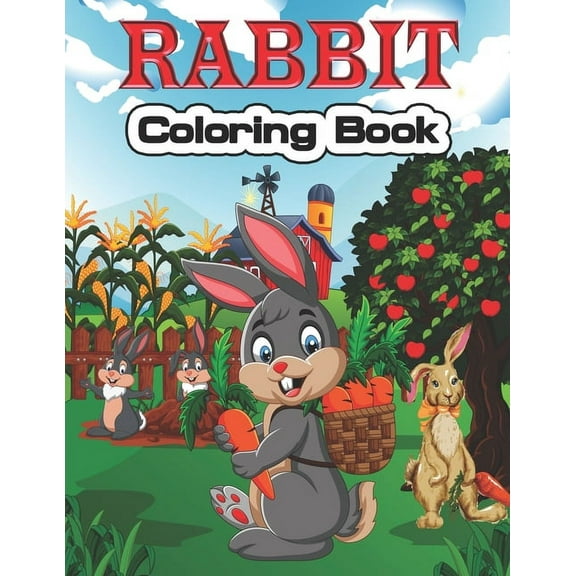 Rabbit Coloring Book: The Really Best Relaxing Coloring Book For Kids & Adults (Paperback)