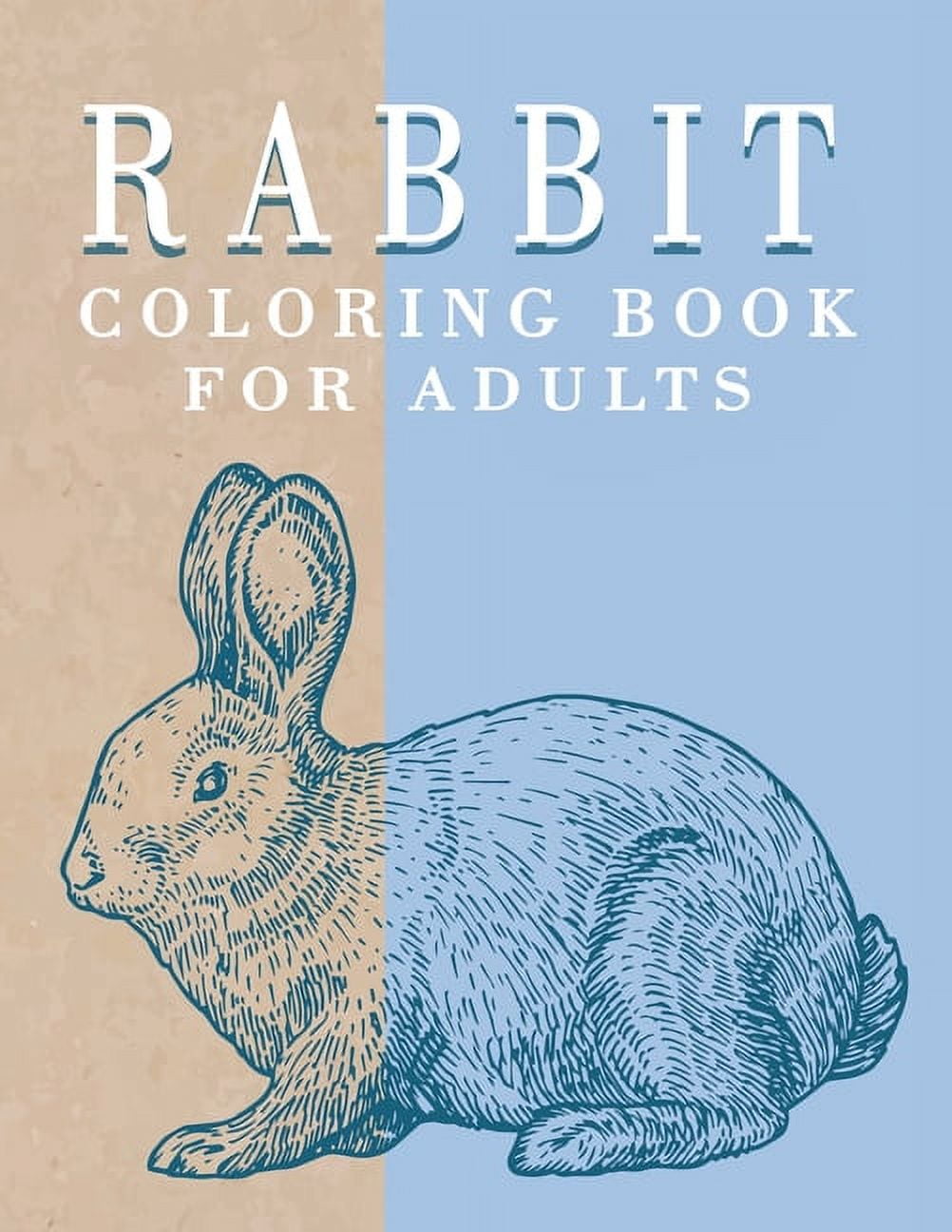Rabbit Coloring Book for Adults: Gorgeous Bunnies Coloring Pages for ...