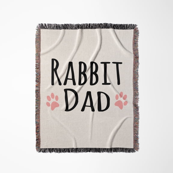 Rabbit Dad - For Bunny Rabbit Lovers And Pet Owners - With Pink Paw Prints, Woven Blanket