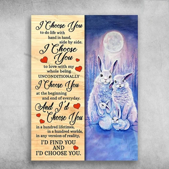 Rabbit Family - I Choose You To Do Life With Hand In Hand Side By Side I Wall Art
