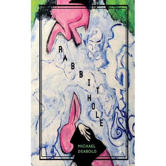 Rabbit Hole (Paperback)
