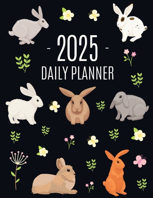 Rabbit Planner 2025: Cute Year Organizer with Bunnies: For an Easy ...