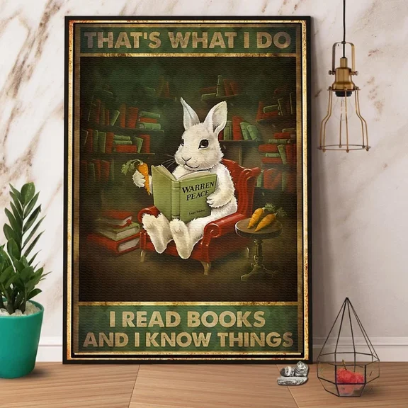 Rabbit Reading Book I Read Books And I Know Things Paper Poster