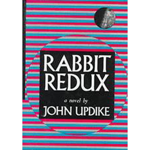 Pre-Owned Rabbit Redux (Hardcover) 039447273X 9780394472737