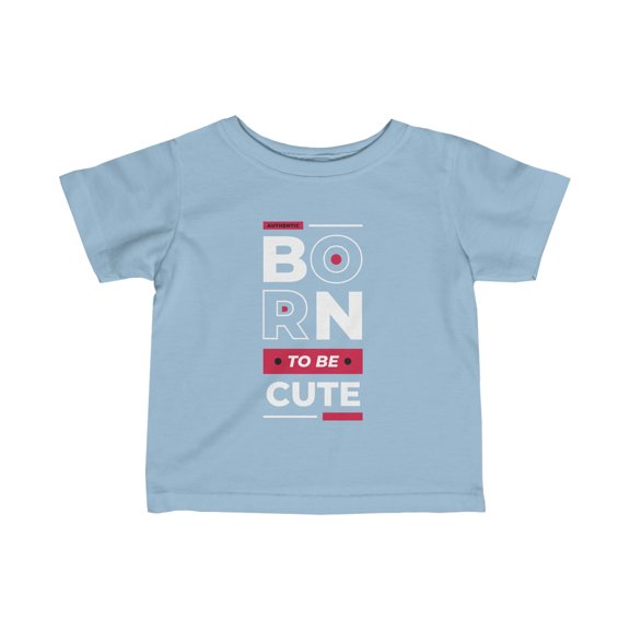 Rabbit Skins Infant Born To Be Cute Tee