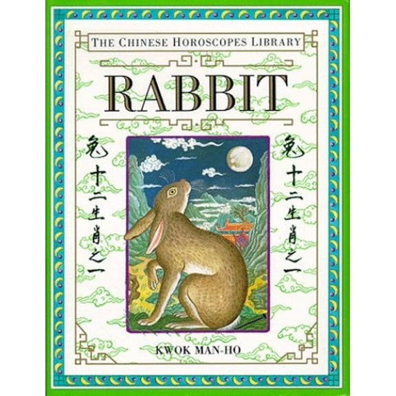 Pre-Owned Rabbit (The Chinese Horoscopes Library) (Hardcover) 1564586065 9781564586063