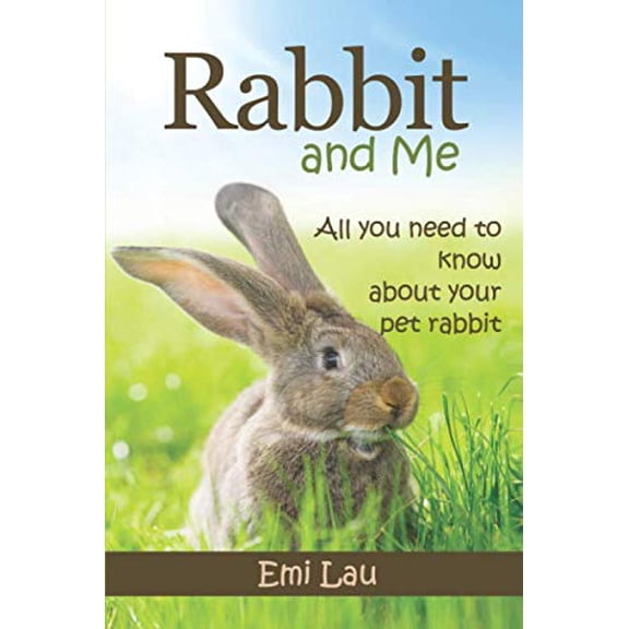 Pre-Owned Rabbit and Me: All you need to know about your pet rabbit