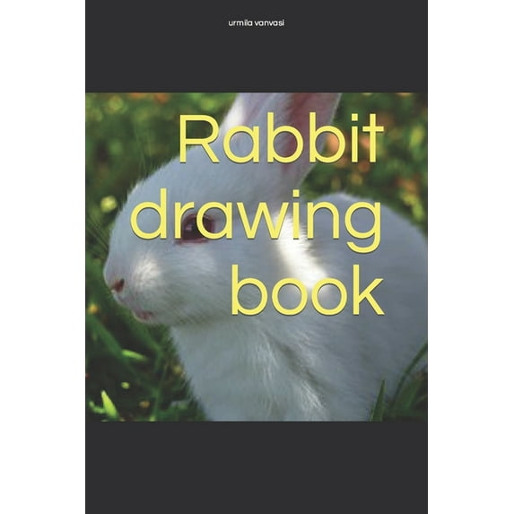 Rabbit drawing book (Paperback)