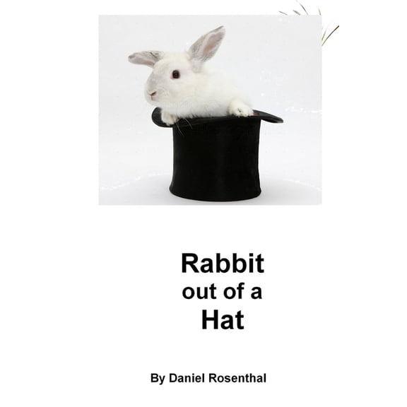 Rabbit out of A Hat (Paperback)