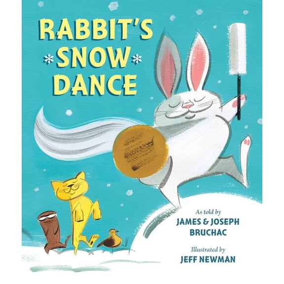 Rabbit's Snow Dance: A Traditional Iroquois Story, (Hardcover)