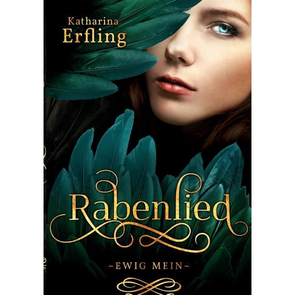 Rabenlied: Ewig mein, (Paperback)