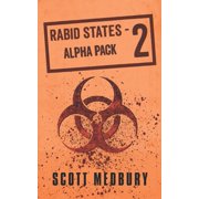 Rabid States Alpha Pack, Book 2, Paperback
