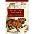 thumbnail image 1 of Pre-Owned Mad Dogs and Englishmen: Rabies in Britain, 1830-2000 (Science, Technology and Medicine in Modern History), 9780230542402, 0230542409, Hardcover, First Edition edition, 1 of 1