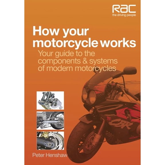 Rac Handbook How your motorcycle works, (Paperback)