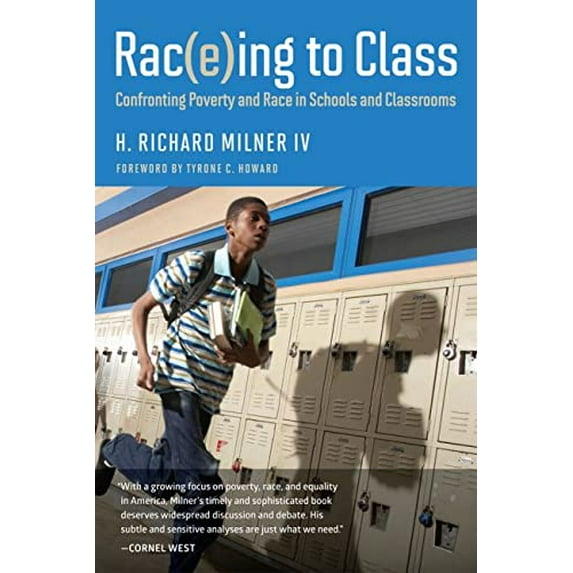 Pre-Owned Rac(e)Ing to Class: Confronting Poverty and Race in Schools and Classrooms (Paperback) 1612507867 9781612507866