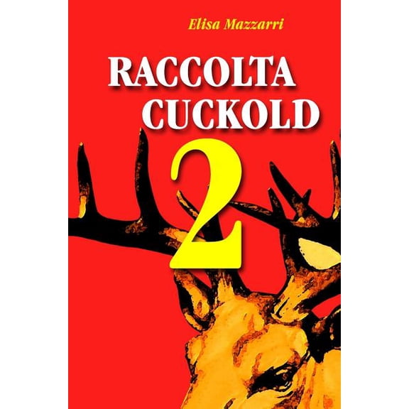 Raccolta Cuckold 2