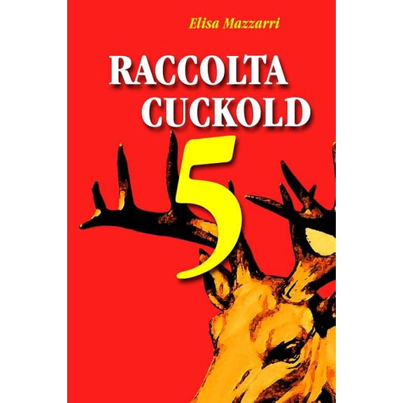 Raccolta Cuckold 5