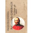 thumbnail image 1 of Raccontando Garibaldi Le Donne E Gli Amori, (Paperback), 1 of 1