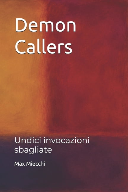 Racconti Demon Callers: Undici invocazioni sbagliate, Book 14, (Paperback)