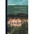 thumbnail image 1 of Racconti Di Storia Napoletana, (Paperback), 1 of 1