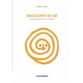 thumbnail image 1 of Racconti di sé - Il metodo Sòno per auto-realizzarsi, (Paperback), 1 of 1