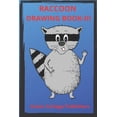 thumbnail image 1 of Raccoon Drawing Book-III: Premium Color Interior with White Paper (Paperback), 1 of 1