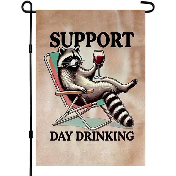 Raccoon Support Day Drinking Garden Flag 12x18 Inch Double Sided for Outside Small Burlap Welcome Yard Decorations