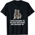 thumbnail image 1 of Raccoons Are Mocking Me Humor Meme Funny Raccoon T-Shirt, 1 of 5