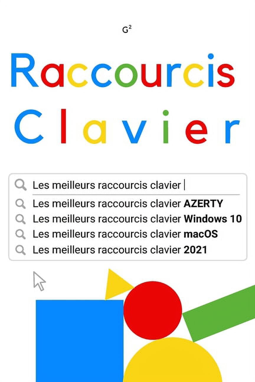 Raccourcis Clavier: Les meilleurs raccourcis clavier AZERTY, Windows 10,  macOS,2021 (Paperback) 