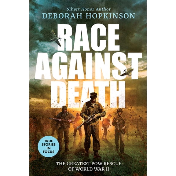 Race Against Death: The Greatest POW Rescue of World War II (Scholastic Focus), (Hardcover)