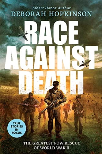 Pre-Owned Race Against Death: The Greatest POW Rescue of World War II (Scholastic Focus) (Hardcover) 1338746162 9781338746167