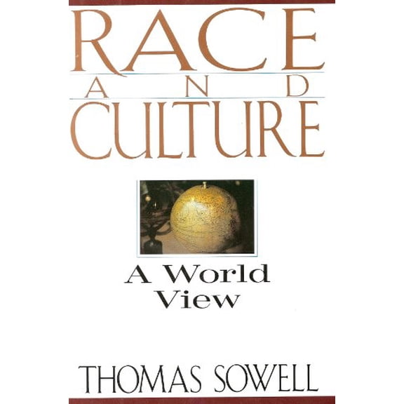 Pre-Owned Race And Culture: A World View by Thomas Sowell (Hardcover), Social Science / Anthropology / Physical, English
