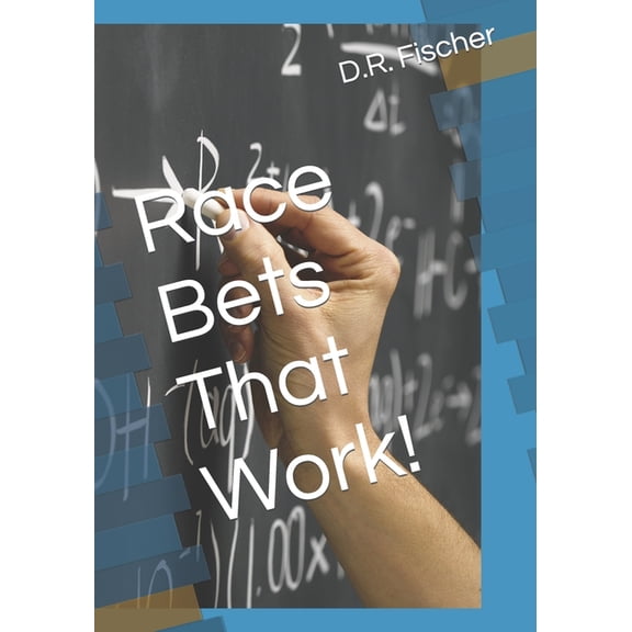 Race Bets That Work! (Paperback)