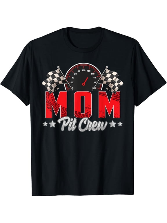 Race Car Birthday Party Racing Family Mom Pit Crew T-Shirt