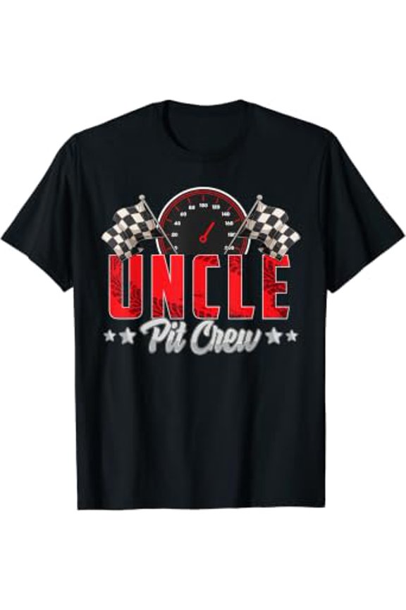 Race Car Birthday Party Racing Family Uncle Pit Crew T-Shirt