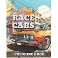 thumbnail image 1 of Race Cars: Classic Vintage &amp; Muscle Cars-Trucks Coloring Book For Adults &amp; Kids A Fun Time Coloring Activity For, (Paperback), 1 of 1
