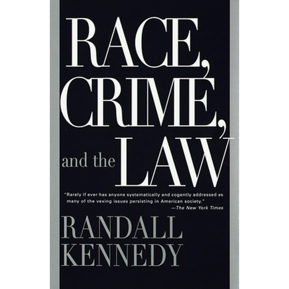 Race, Crime, and the Law (Paperback)