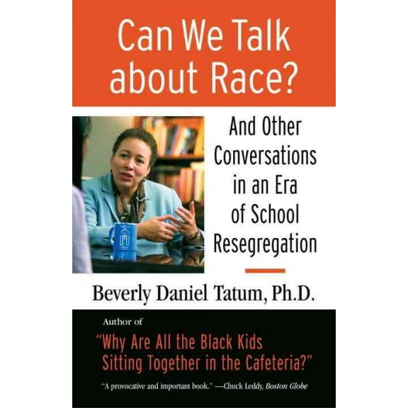 Race, Education, and Democracy: Can We Talk about Race? : And Other Conversations in an Era of School Resegregation (Paperback)